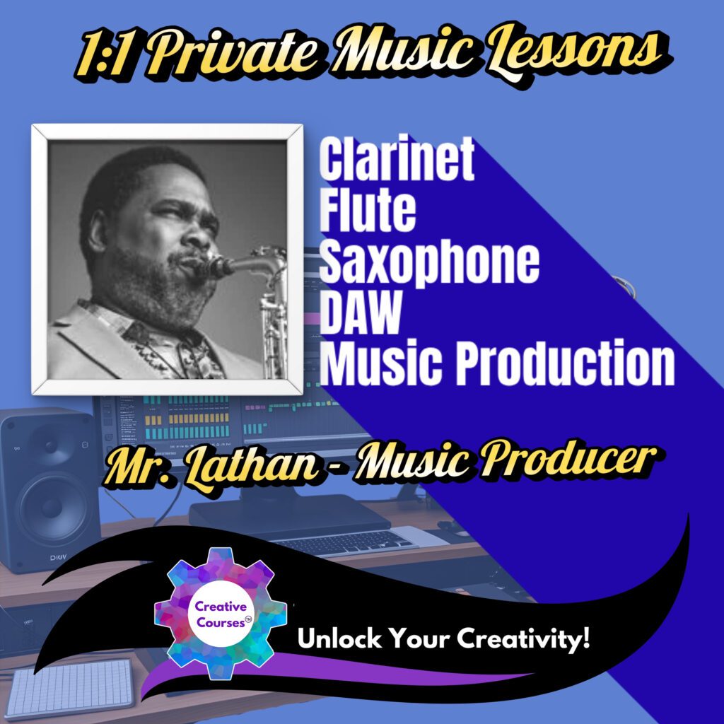 1:1 Private Music & DAW Lessons: Clarinet, Flute, Saxophone & Music Production Live Online Classes