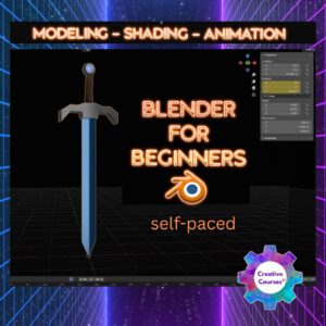Beginner Blender: Create and Animate a 3D Sword (Self-Paced)