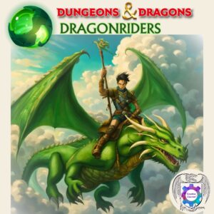 Dungeons & Dragons! Dragonriders Adventure – Tame Your Dragon
