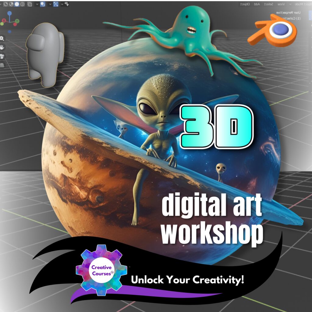 3D Modeling Digital Art Workshop - For Intermediate Level Creators