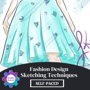 Fashion Design: Dress Sketching for Essential Skills & Techniques (Self-Paced)