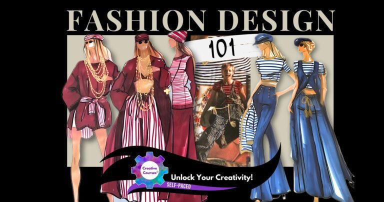 Fashion Design 101 – Self Paced Class
